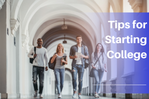 Tips for Starting College