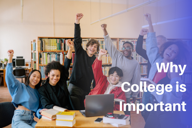 Why College is Important