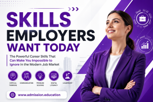 Skills Employers Want Today The Powerful Career Skills That Can Make You Impossible to Ignore in the Modern Job Market
